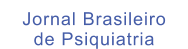 Jornal Brasileiro de Psiquiatria